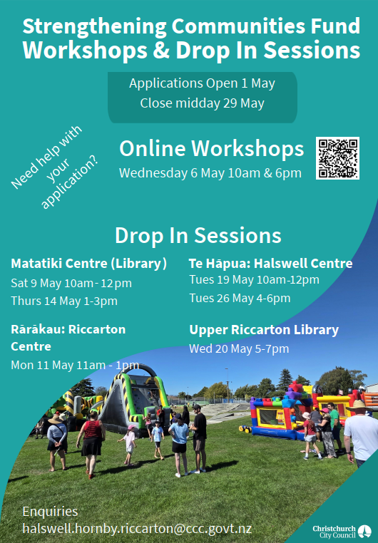 Strengthening Communities Funding Workshops May poster - image of an outdoor community event - Contact halswell.hornby.riccarton@ccc.govt.nz for more information