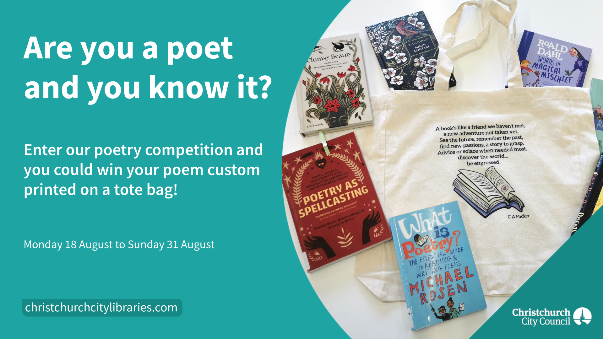 Christchurch City Libraries Poetry Competition Flyer - Dates are from 18 August to 31 August