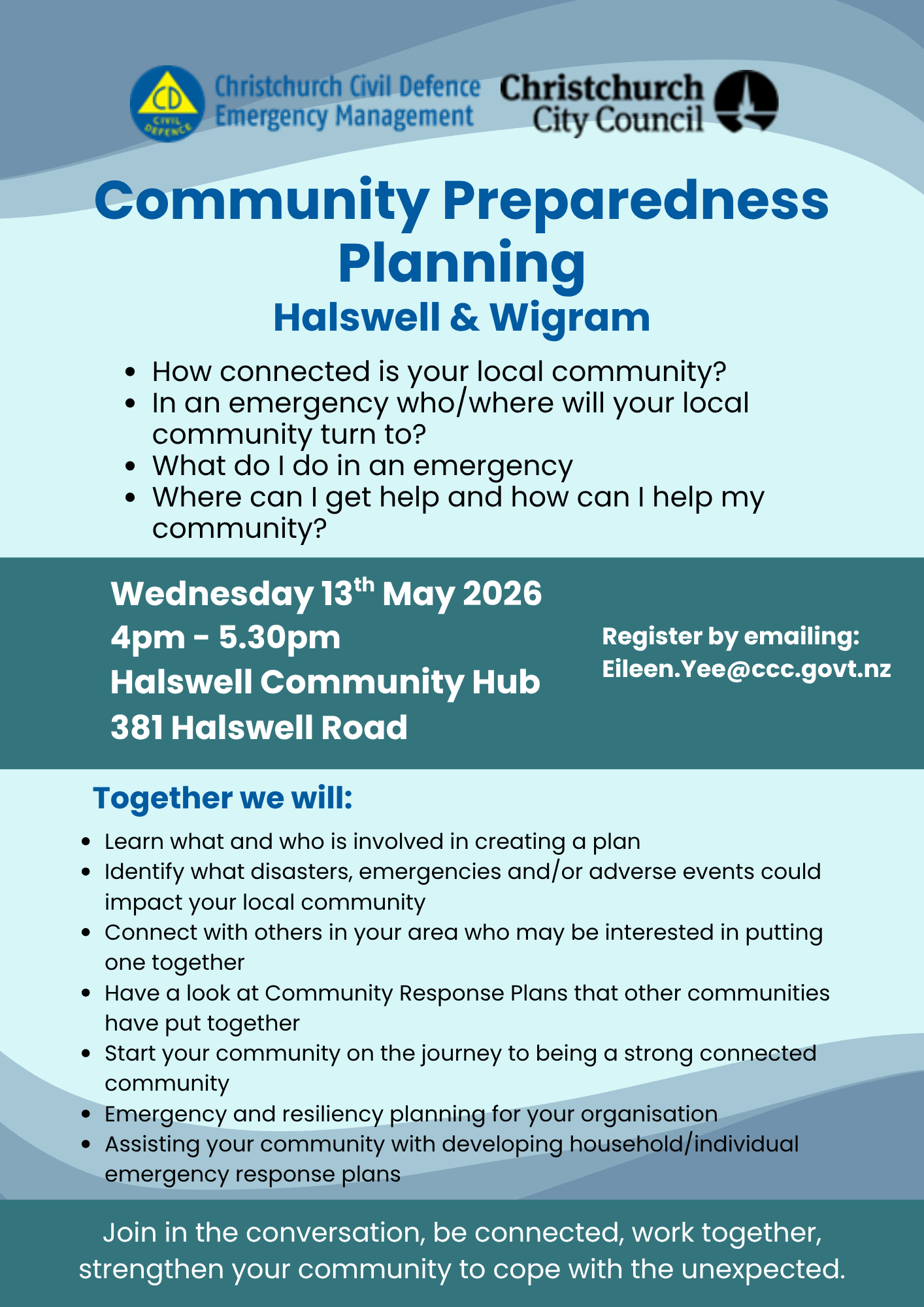 Community Preparedness Workshop - 13 May, 4pm, Halswell Community Hub, Register: Eileen.Yee@ccc.govt.nz
