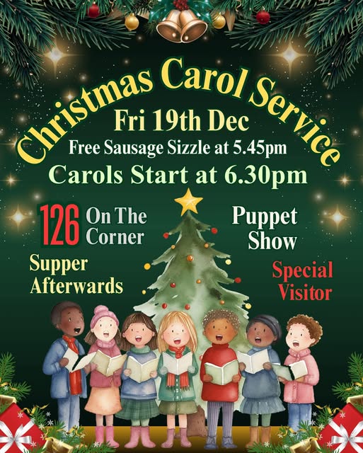 Christmas Carol Service poster, Friday 19 December, Free sausage sizzle from 5.45pm, Carols start at 6.30pm, 126 on the Corner, 126 Hei Hei Road. 